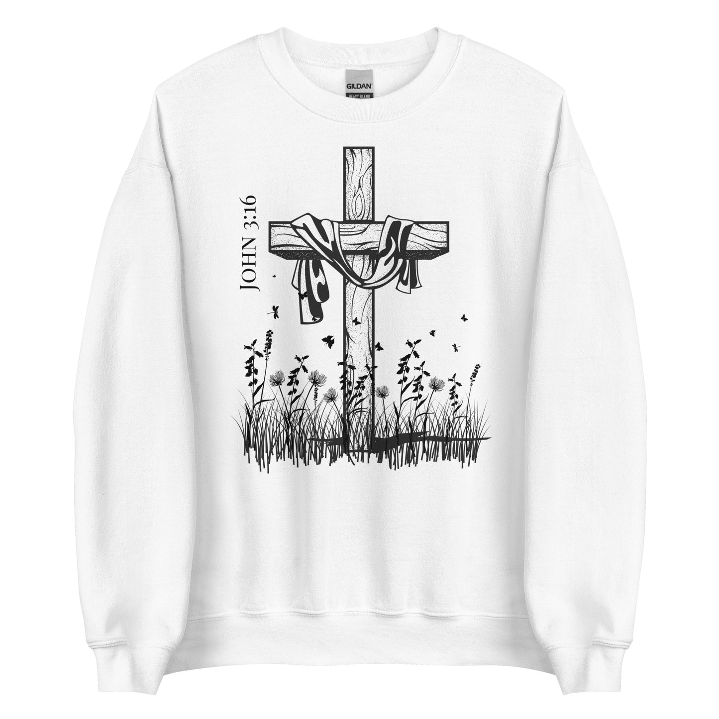 God so loved Sweatshirt