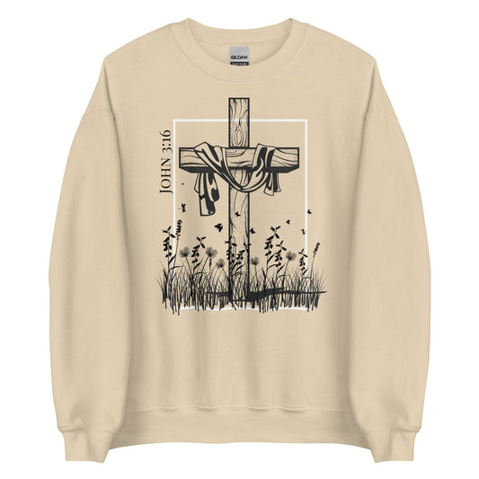 God so loved Sweatshirt